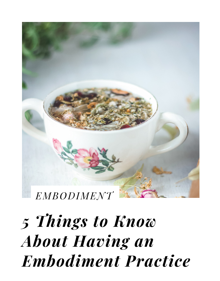 5 things you need about embodiment practices